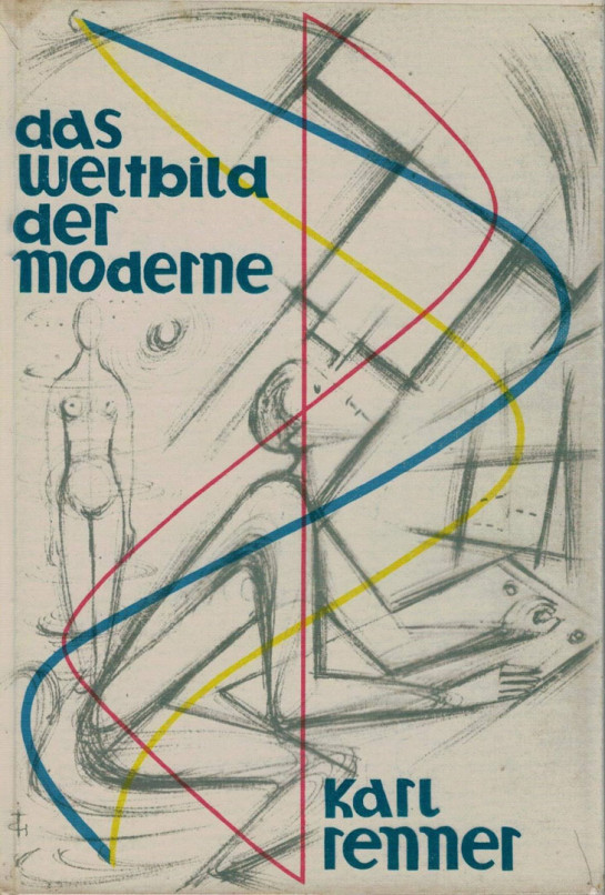 Buchcover: Das Weltbild der Moderne, Karl Renner