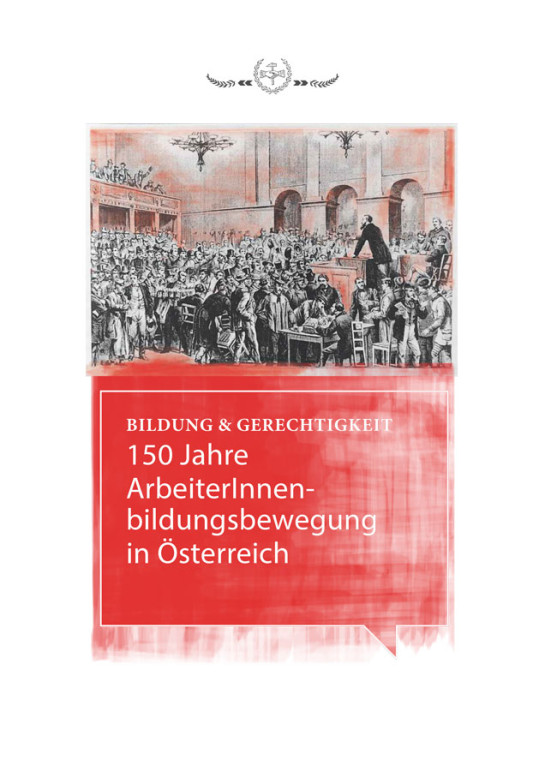 150 Jahre ArbeiterInnen-Bewegung in Österreich