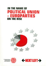 In the name of political union - europarties on the rise